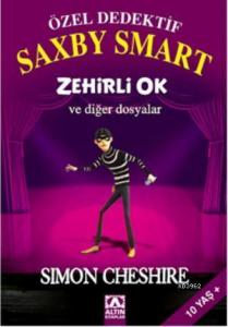 Özel Dedektif Saxby Smart; Zehirli Ok ve Diğer Dosyalar