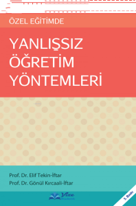 Özel Eğitimde Yanlışsız Öğretim Yöntemleri