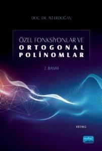 Özel Fonksiyonlar ve Ortogonal Polinomlar