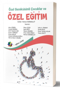 Özel Gereksinimli Çocuklar ve Özel Eğitim