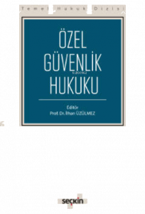 Özel Güvenlik Hukuku (THD)