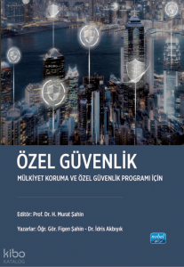 Özel Güvenlik - Mülkiyet Koruma ve Özel Güvenlik Programı İçin