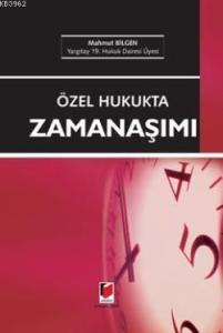 Özel Hukukta Zaman Aşımı