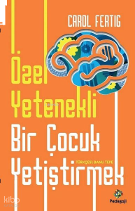 Özel Yetenekli Bir Çocuk Yetiştirmek