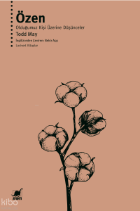 Özen Olduğumuz Kişi Üzerine Düşünceler