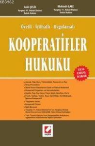 Özetli - İçtihatlı - Uygulamalı Kooperatifler Hukuku