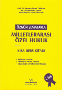 Özgün Şemalarla Milletlerarası Özel Hukuk Kısa Ders Kitabı