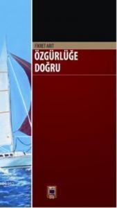 Özgürlüğe Doğru