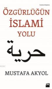 Özgürlüğün İslami Yolu