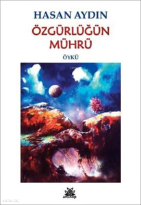 Özgürlüğün Mührü