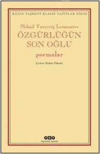 Özgürlüğün Son Oğlu; Poemalar