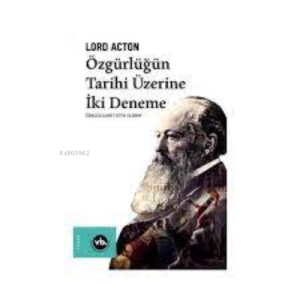 Özgürlüğün Tarihi Üzerine İki Deneme