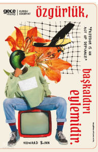 Özgürlük Başkaldırı Eylemidir