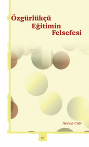 Özgürlükçü Eğitimin Felsefesi