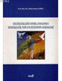 Özgürlüklerin Sınırlandırılmasında Demokratik Toplum Düzeninin Gerekleri