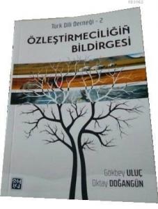Özleştirmeciliğin Bildirgesi