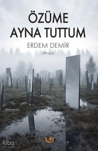 Özüme Ayna Tuttum - Arayış