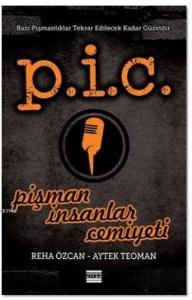 P.İ.C. Pişman İnsanlar Cemiyeti