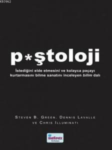 P*ştoloji; En Zor Durumlarda Bile Gülümseyebilmek İçin İpuçları