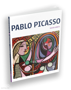 Pablo Picasso;Sanatın Büyük Ustaları 22