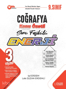 Palme 9. Sınıf Enerji Coğrafya Konu Özetli Soru Fasikülleri (3 Fasikül)