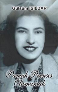Pamuk Prenses Olamamak