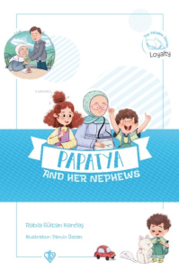 Papatya And Her Nephews ;(Değerli Hikayeler Papatya Ve Yeğenleri)