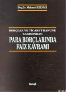 Para Borçlarında Faiz Kavramı