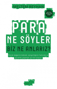 Para Ne Söyler Biz Ne Anlarız?
