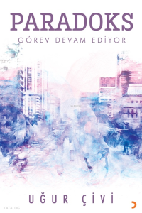 Paradoks;Görev Devam Ediyor