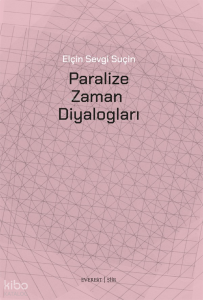 Paralize Zaman Diyalogları