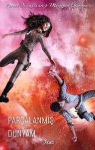 Parçalanmış Dünyam