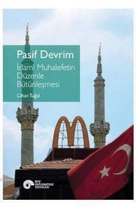Pasif Devrim - İslami Muhalefetin Düzenle Bütünleşmesi; İslami Muhalefetin Düzenle Bütünleşmesi