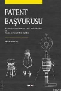Patent Başvurusu; Hazırlık Sürecinde İlk Durak: Patent Arama Motorları ve Hassas Bir Konu: Patent İstemleri