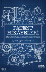 Patent Hikayeleri - 1;İhtiyaçtan Doğan İcatların Gerçek Öyküleri