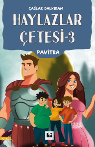 Pavitra - Haylazlar Çetesi 3