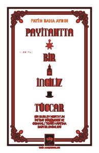 Payitahtta Bir İngiliz Tüccar