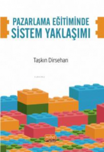 Pazarlama Eğitiminde Sistem Yaklaşımı