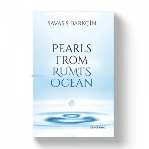 Pearls From Rumıs Ocean (Ruminin Deryasından İnciler)