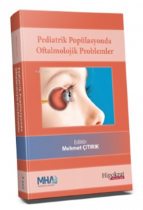 Pediatrik Popülasyonda Oftalmolojik Problemler
