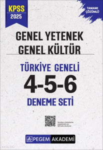 Pegem 2025 KPSS Genel Yetenek Genel Kültür Tamamı Çözümlü Türkiye Geneli 4 - 5 - 6 (3'lü Deneme Seti)