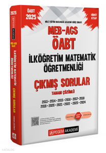 Pegem 2025 MEB-AGS-ÖABT İlköğretim Matematik Öğretmenliği Çıkmış Sorular