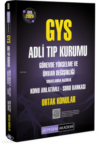 Pegem Akademi 2026 GYS Adli Tıp Kurumu Görevde Yükselme ve Ünvan Değişikliği Sınavlarına Hazırlık Konu Anlatımlı Soru Bankası Ortak Konular
