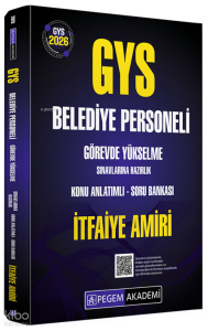 Pegem Akademi 2026 GYS Belediye Personeli Görevde Yükselme Sınavlarına Hazırlık Konu Anlatımlı Soru Bankası İtfaiye Amiri