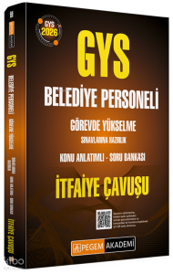 Pegem Akademi 2026 GYS Belediye Personeli Görevde Yükselme Sınavlarına Hazırlık Konu Anlatımlı Soru Bankası İtfaiye Çavuşu