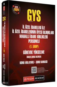 Pegem Akademi 2026 GYS İl Özel İdareleri ile İl Özel İdarelerinin Üyesi Oldukları Mahalli İdare Birlikleri Personeli (1.Grup) ;Görevde Yükselme Sınavlarına Hazırlık Konu Anlatımlı Soru Bankası