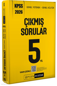 Pegem Akademi 2026 KPSS Genel Yetenek Genel Kültür Tamamı Çözümlü Çıkmış Sorular 5 Yıl