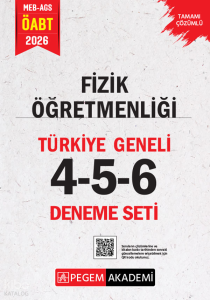 Pegem Akademi 2026 MEB AGS ÖABT Fizik Öğretmenliği Tamamı Çözümlü Türkiye Geneli 4-5-6 (3'lü Deneme Seti)