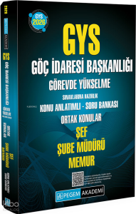 Pegem Akademi Yayıncılık 2026 GYS Göç İdaresi Başkanlığı Görevde Yükselme Sınavlarına Hazırlık ;Konu Anlatımlı Soru Bankası Şef Şube Müdür Memur Ortak Konular