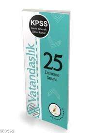 Pelikan KPSS Genel Yetenek Genel Kültür Vatandaşlık 25 Deneme Sınavı
